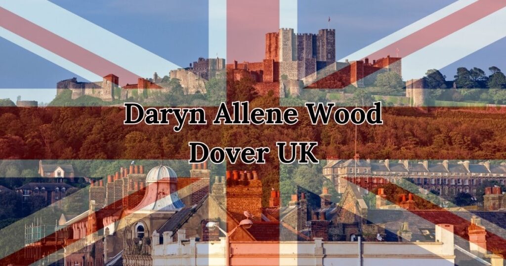 Daryn Allene Wood Dover UK