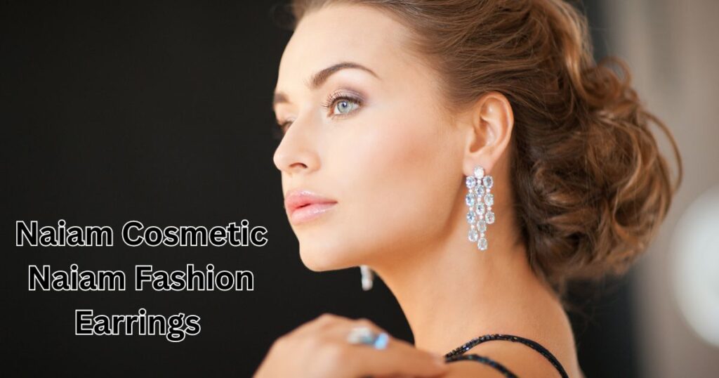 Naiam Cosmetic Naiam Fashion Earrings